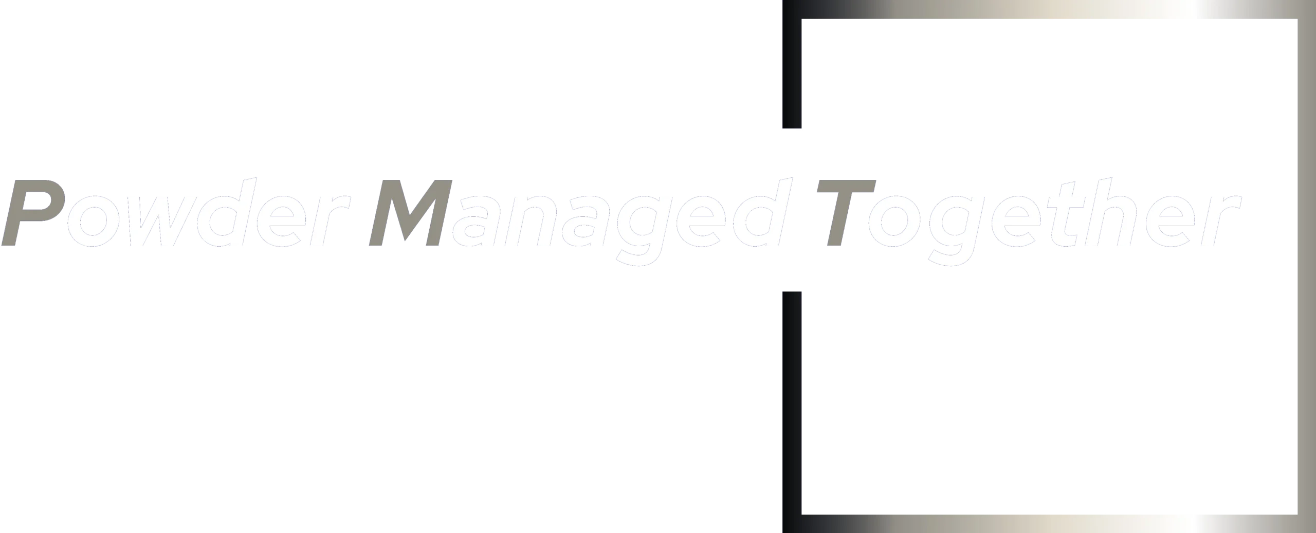 PMT – Powder Managed Together